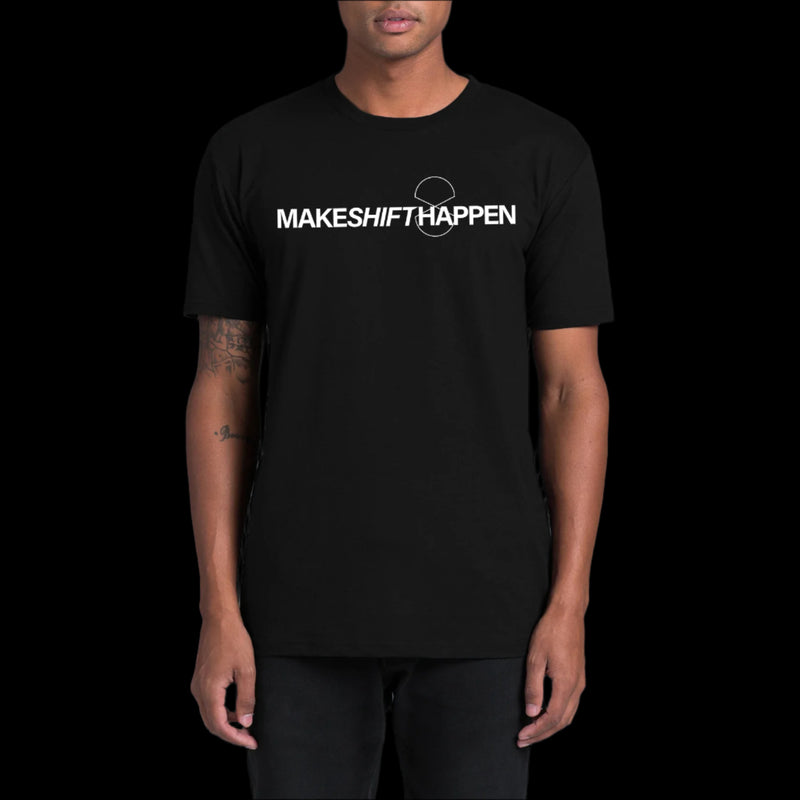 Sideshift Gear MAKESHIFTHAPPEN Tee